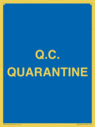 quarantine--quality-assurance-sign~